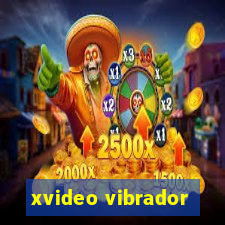 xvideo vibrador